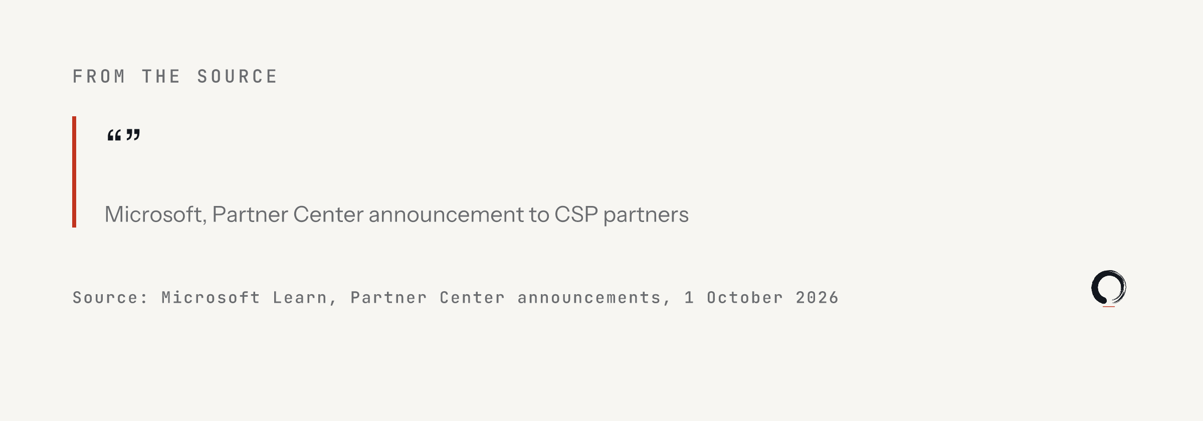 Quote from Microsoft's Partner Center announcement of 1 October 2026: Starting December 1, 2026, usage-based billing will be enabled by default for new Microsoft 365 Copilot Business licenses purchased in Cloud Solution Provider (CSP).