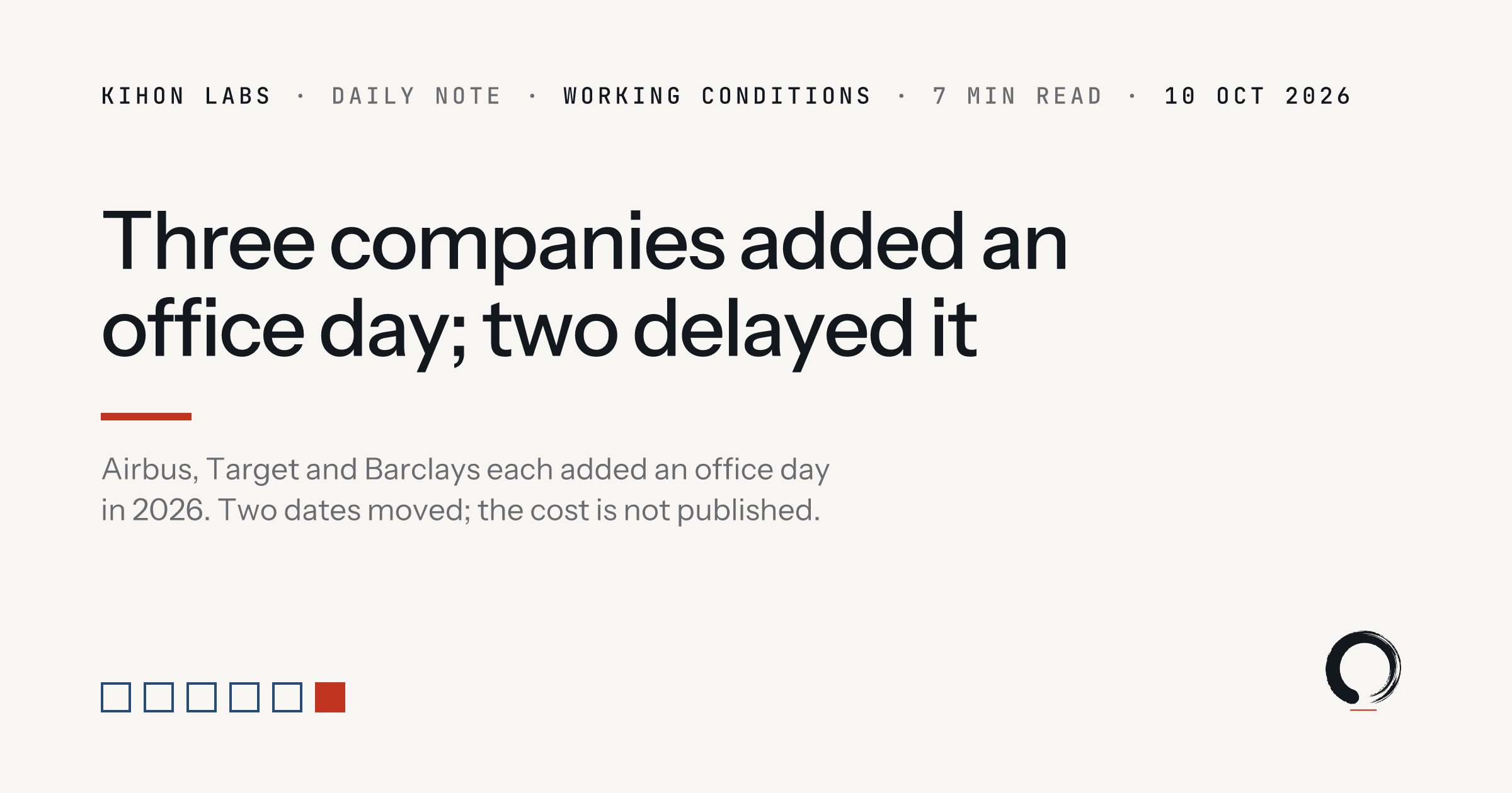 Kihon Labs daily note: Working conditions