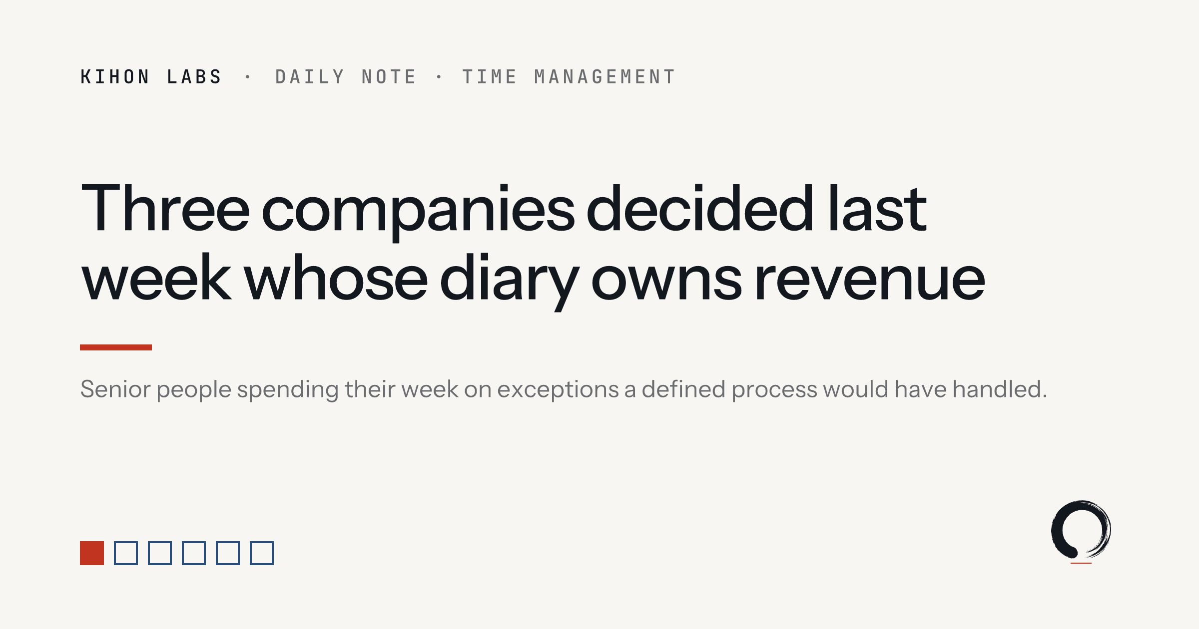 Kihon Labs daily note: Time management