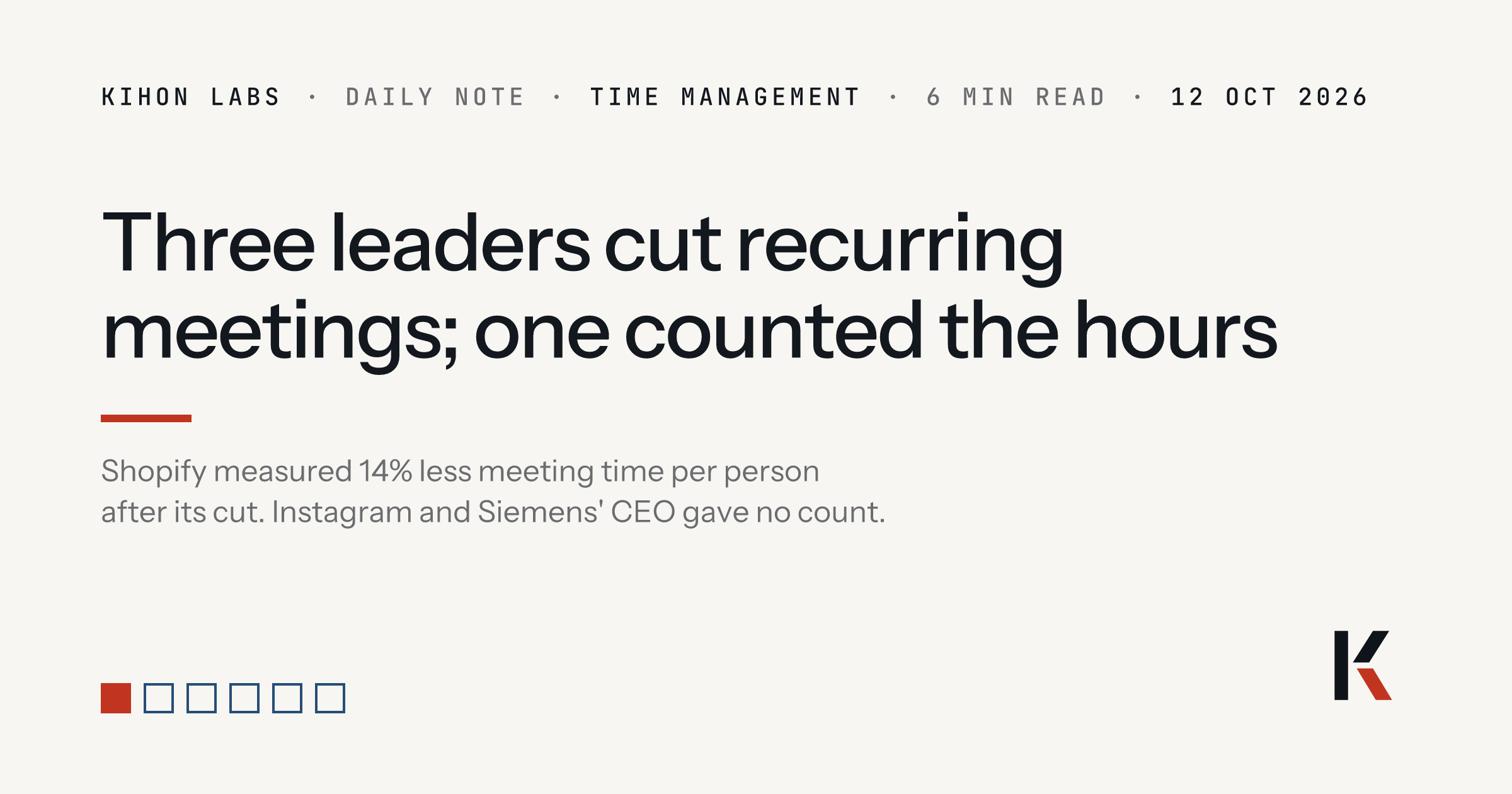 Kihon Labs daily note: Time management
