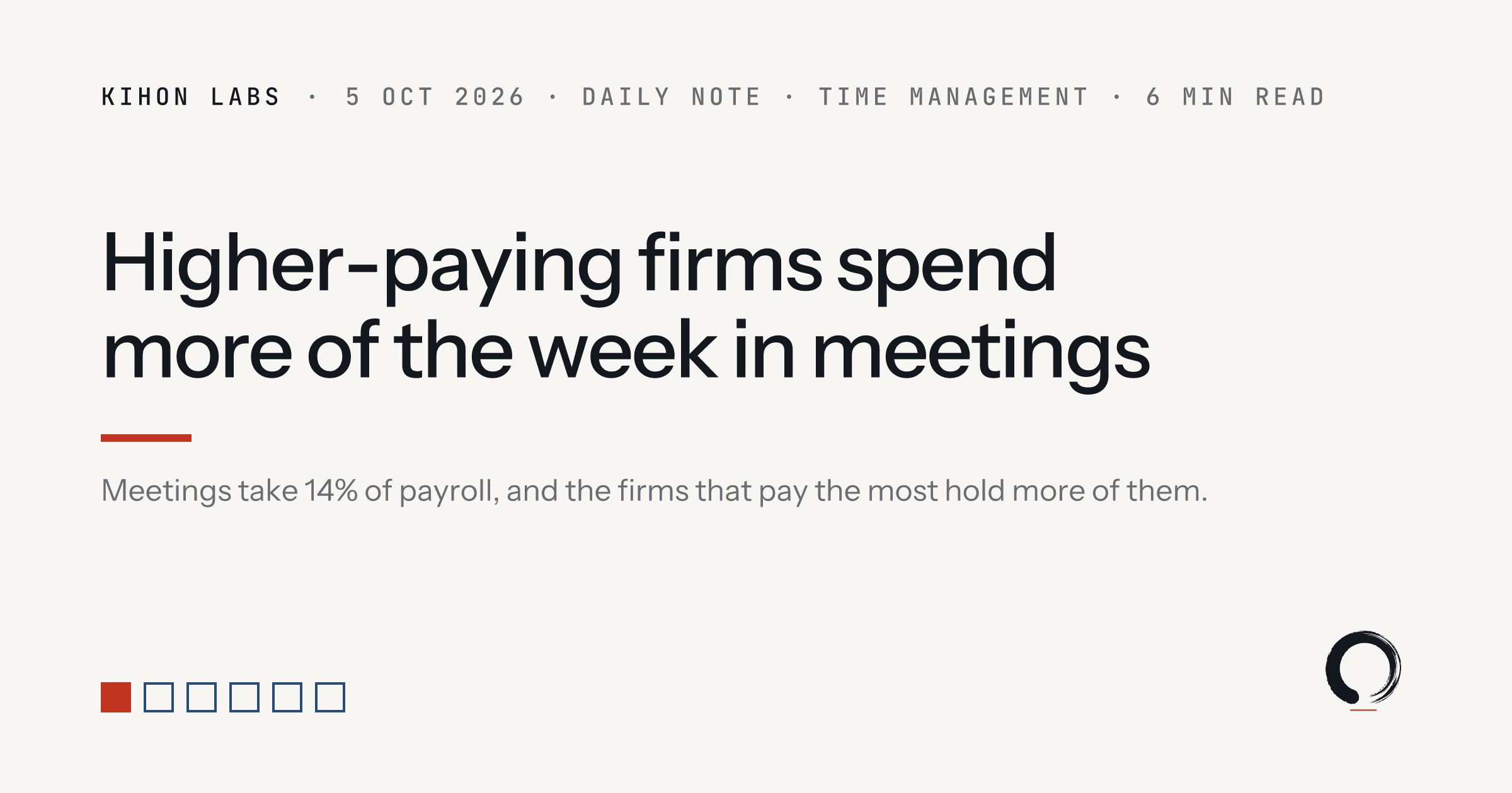 Kihon Labs daily note: Time management